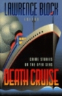 Death Cruise : Crime Stories on the Open Seas - Book