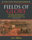 Fields of Glory : A History and Tour Guide of the War in the West, the Atlanta Campaign, 1864 - Book