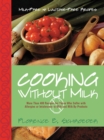 Cooking Without Milk : Milk-Free and Lactose-Free Recipes - Book