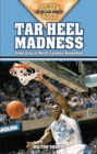 Tar Heel Madness : Great Eras in North Carolina Basketball - Book