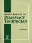 APhA's Complete Review for the Pharmacy Technician - Book