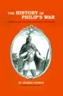 The History of Philip's War : Commonly Called the Great Indian War of 1675 and 1676 - Book