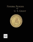 Personal Memoirs of U. S. Grant Volume 2/2 : Large Print Edition - Book