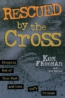 Rescued By the Cross - Book