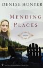 Mending Places - Book