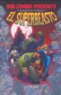 Rob Zombie Presents: The Haunted World Of El Superbeasto - Book