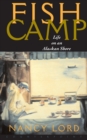 Fishcamp Life On An Alaskan Shore - Book