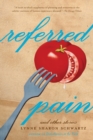 Referred Pain : and Other Stories - Book
