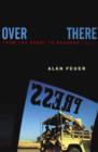 Over There : From the Bronx to Baghdad: A Memoir - Book