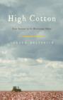 High Cotton : Four Seasons in the Mississippi Delta - Book