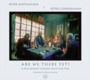 Are We There Yet? : A Zen Journey Through Space and Time - Book