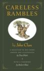 Careless Rambles By John Clare : A Selection of His Poems Chosen and Illustrated by Tom Pohrt - Book