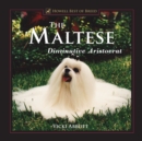 The Maltese : Diminutive Aristocrat - Book