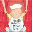 Foodie Babies Wear Bibs - Book