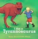 I Am A Tyrannosaurus - Book