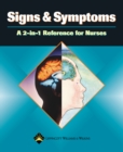 Signs and Symptoms : A 2-in-1 Reference for Nurses - Book