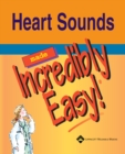 Heart Sounds Made Incredibly Easy - Book
