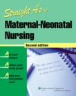 Straight A's in Maternal-neonatal Nursing - Book