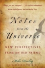 Notes from the Universe : New Perspectives from an Old Friend - Book