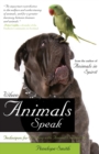 When Animals Speak : Techniques for Bonding With Animal Companions - Book