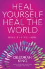 Heal Yourself--Heal the World - Book