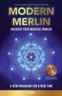 Modern Merlin : Uncover Your Magical Powers - eBook