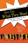 Give 'Em What They Want : The Right Way to Pitch Your Novel to Editors and Agents - Book