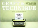 Craft and Technique : Includes More Than 300 Aphorisms and Insights - Book