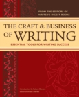 The Craft & Business Of Writing : Essential Tools For Writing Success - Book