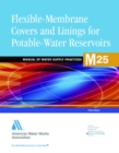 M25 Flexible-Membrane Covers and Linings for Potable-Water Reservoirs - Book