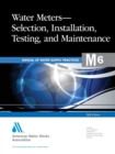 M6 Water Meters - Selection, Installation, Testing and Maintenance - Book