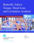 M49 Butterfly Valves : Torque, Head Loss, and Cavitation Analysis - Book