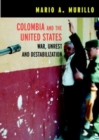 Colombia And The United States : War, Terrorism and Destabilization - Book