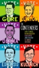The Contenders : Hillary, John, Al, Dennis, Barack, Et Al. - Book