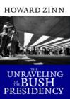 Unraveling of the Bush Presidency - eBook
