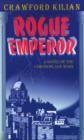Rogue Emperor : A Novel of the Chronoplane Wars - Book
