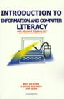 Introduction to Information and Computer Literacy : With Microsoft Windows 98 and Microsoft Office 97 - Book