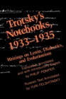 Trotsky's Notebooks, 1933-1935 : Writings on Lenin, Dialectics, and Evolutionism - Book