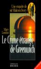 Le Crime Etrange de Greenwich : Une Enquetge de Sir Malcolm Ivory - Book