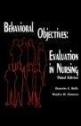 Behavioral Objectives--Evaluation in Nursing - Book