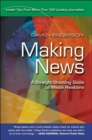 Making News : A Straight-Shooting Guide to Media Relations - Book