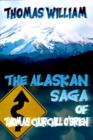 The Alaskan Saga of Thomas Churchill O'Brien - Book