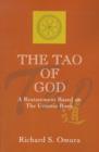 The Tao of God : A Restatement of Lao Tsu's Te Ching Based on the Teachings of the Urantia Book - Book