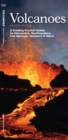 Volcanoes : A Folding Pocket Guide to Volcanoes, Earthquakes, Hot Springs, Geysers & More - Book