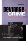 Deviance and Crime : Theory, Research and Policy - Book