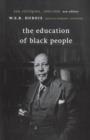 The Education of Black People : Ten Critiques, 1906-1960 - Book
