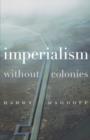 Imperialism without Colonies - Book