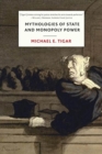 Mythologies of State and Monopoly Power - Book