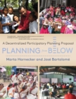 Planning from Below : A Decentralized Participatory Planning Proposal - eBook