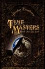 Time Masters, Book One : The Call - Book